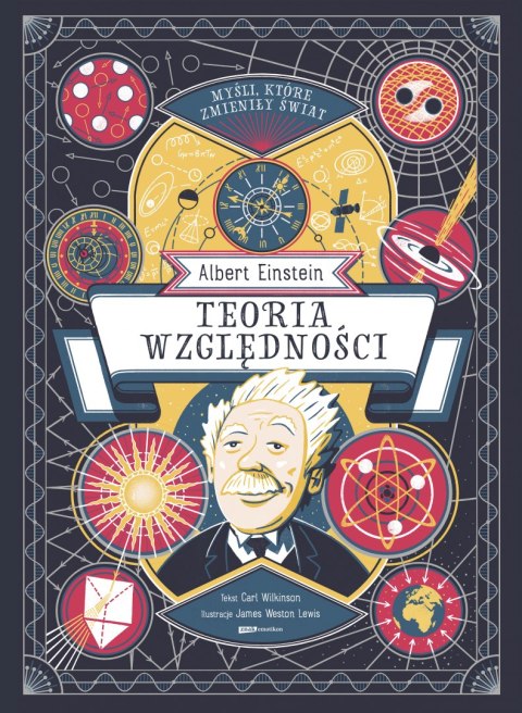 Myśli, które zmieniły świat. Albert Einstein. Teoria względności Myśli, które zmieniły świat. Albert Einstein. Teoria względności