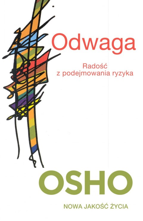 Odwaga. Radość z podejmowania ryzyka wyd. 2022 Odwaga. Radość z podejmowania ryzyka wyd. 2022