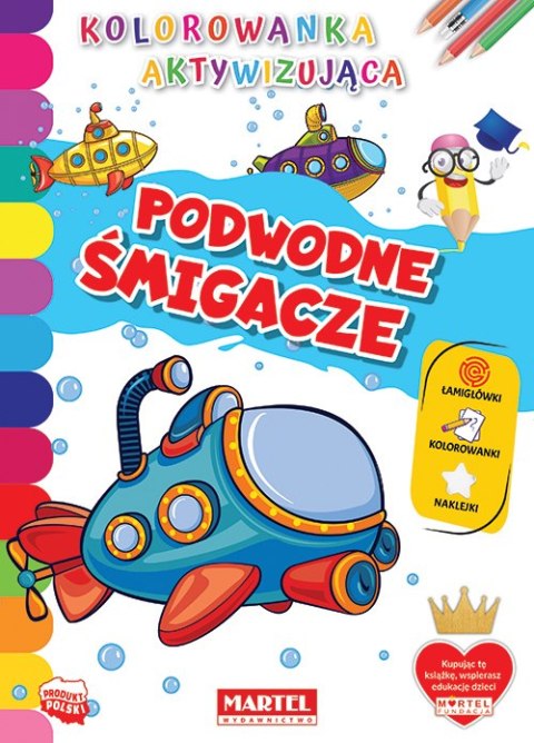 Podwodne śmigacze. Kolorowanka aktywizująca Podwodne śmigacze. Kolorowanka aktywizująca