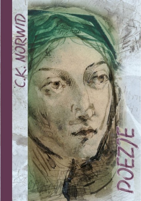 Poezje C. K. Norwid Poezje C. K. Norwid