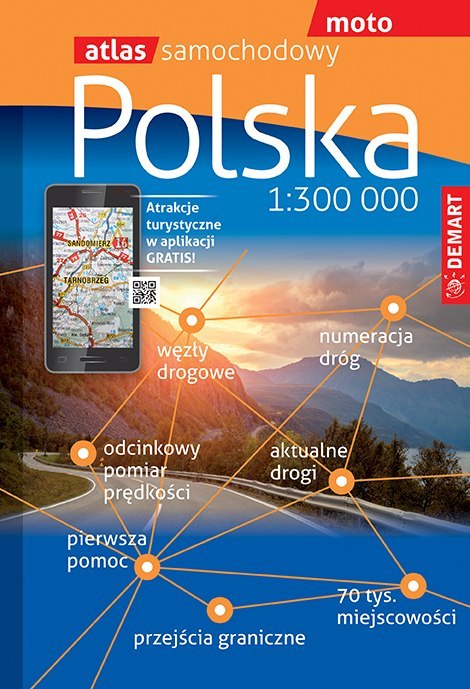 Polska. Atlas samochodowy 1:300 000 Polska. Atlas samochodowy 1:300 000