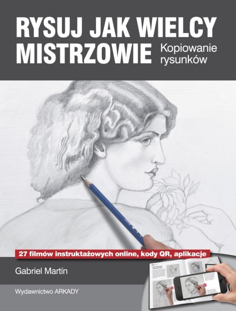 Rysuj jak wielcy mistrzowie kopiowanie rysunków Rysuj jak wielcy mistrzowie kopiowanie rysunków