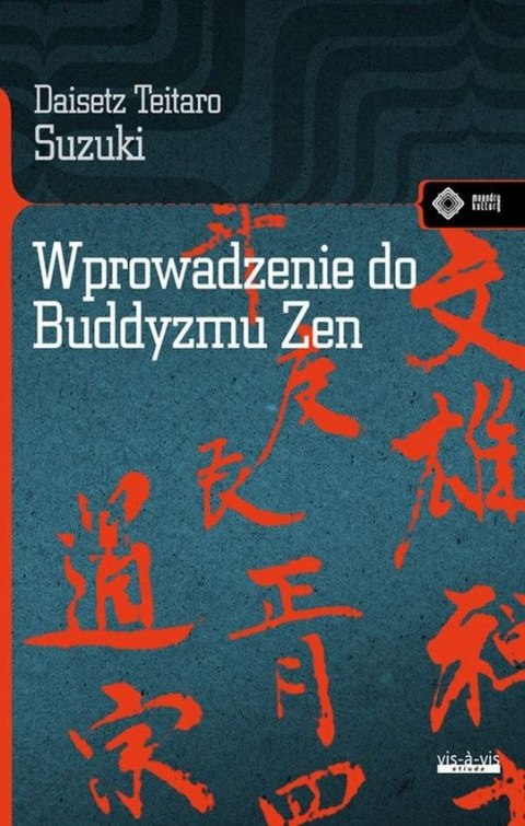 Wprowadzenie do buddyzmu Zen wyd. 3 Wprowadzenie do buddyzmu Zen wyd. 3