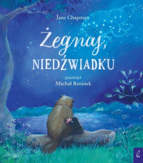 Żegnaj, niedźwiadku Żegnaj, niedźwiadku