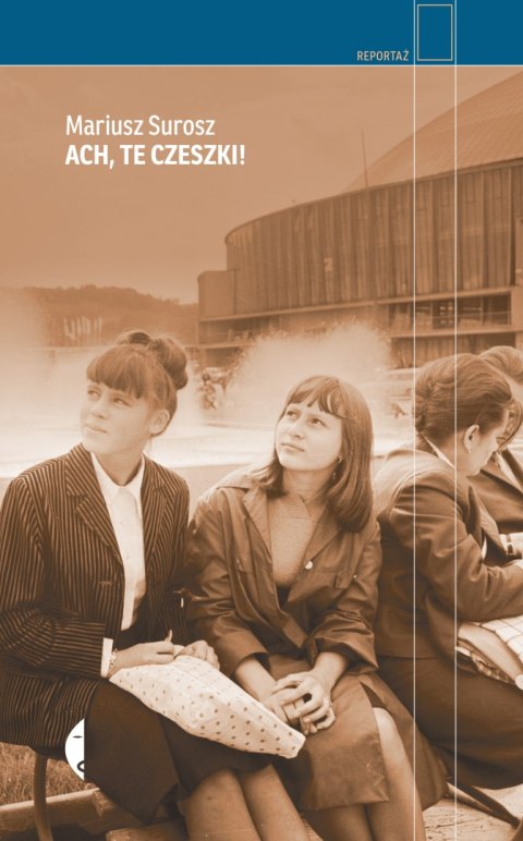 Ach, te Czeszki! Ach, te Czeszki!