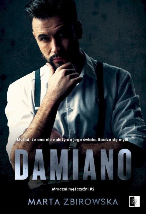 Damiano. Mroczni mężczyźni. Tom 2 Damiano. Mroczni mężczyźni. Tom 2