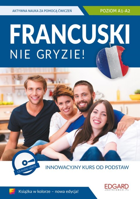 Francuski nie gryzie! Poziom A1-A2 wyd. 2 Francuski nie gryzie! Poziom A1-A2 wyd. 2