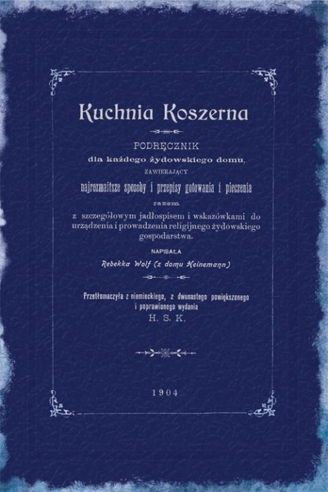 Kuchnia koszerna - R. Wolff Kuchnia koszerna - R. Wolff
