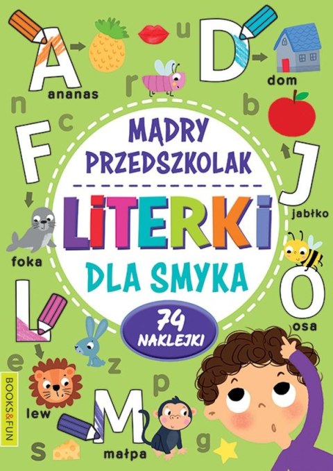 Literki dla smyka. Mądry Przedszkolak Literki dla smyka. Mądry Przedszkolak