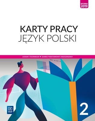 Nowe język polski karty pracy 2 liceum i technikum zakres podstawowy i rozszerzony 181920 Nowe język polski karty pracy 2 liceum i technikum zakres podstawowy i rozszerzony 181920