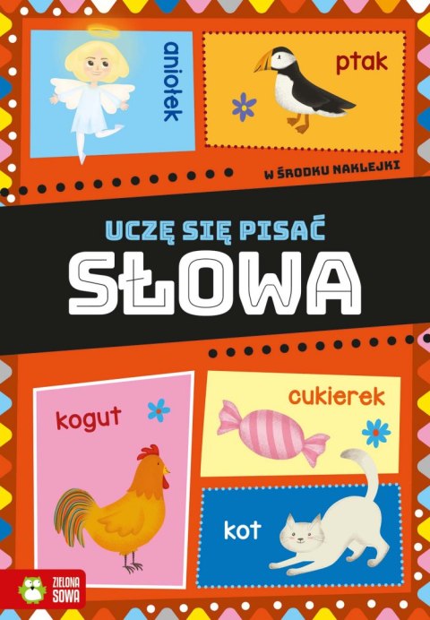 Słowa. Uczę się pisać Słowa. Uczę się pisać