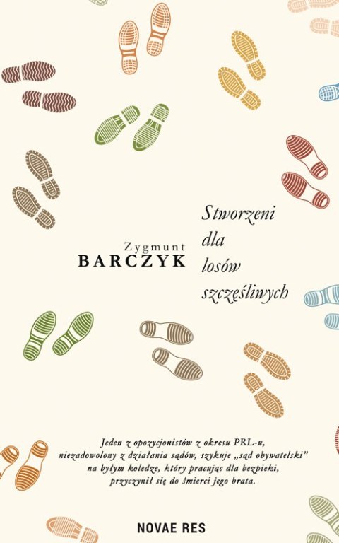 Stworzeni dla losów szczęśliwych Stworzeni dla losów szczęśliwych