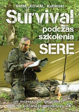 Survival podczas szkolenia SERE Survival podczas szkolenia SERE