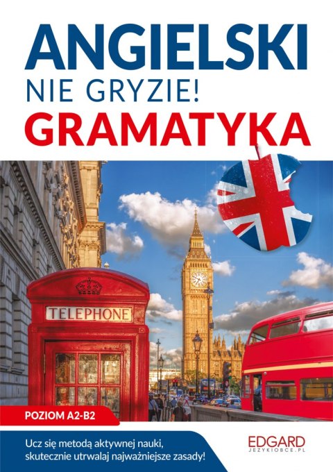 Angielski. Gramatyka. Nie gryzie! Angielski. Gramatyka. Nie gryzie!