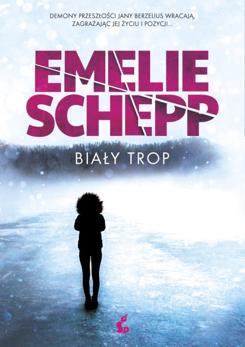 Biały trop. Jana Berzelius. Tom 2 Biały trop. Jana Berzelius. Tom 2
