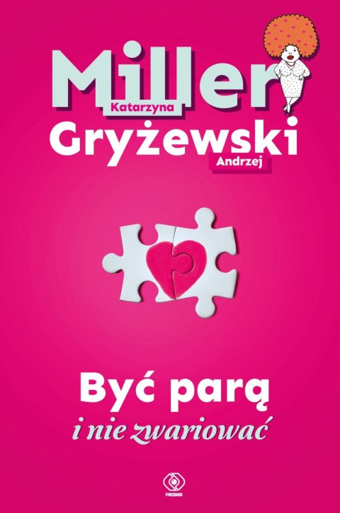 Być parą i nie zwariować Być parą i nie zwariować