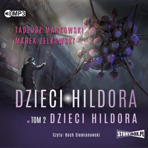 CD MP3 Dzieci Hildora. Tom 2 CD MP3 Dzieci Hildora. Tom 2