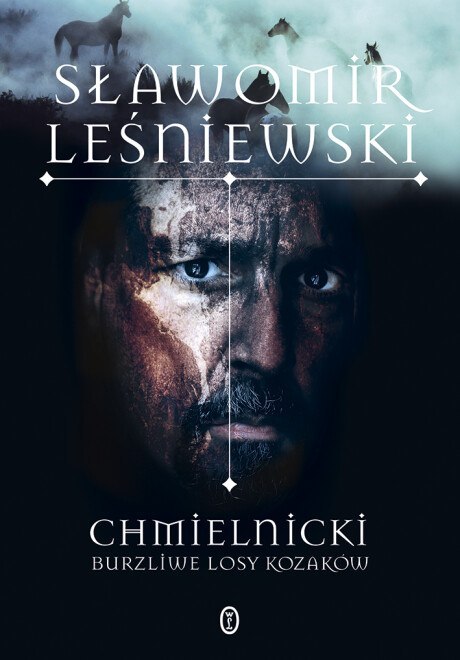 Chmielnicki. Burzliwe losy Kozaków Chmielnicki. Burzliwe losy Kozaków