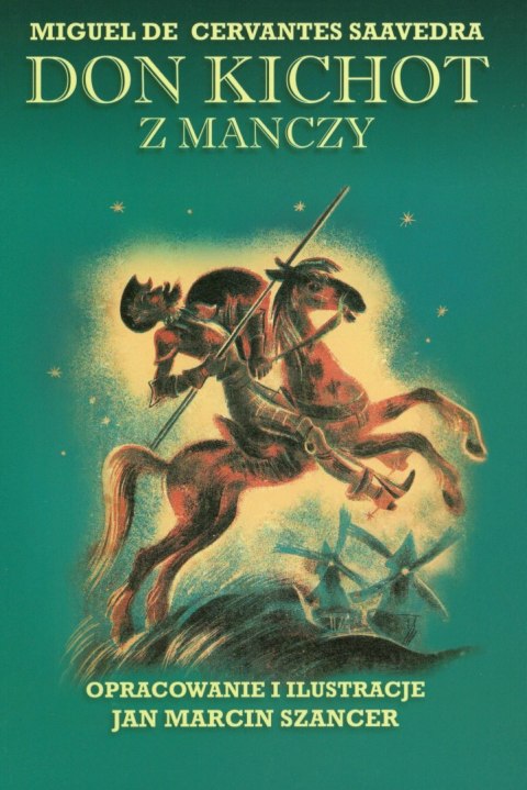 Don Kichot z Manczy Don Kichot z Manczy