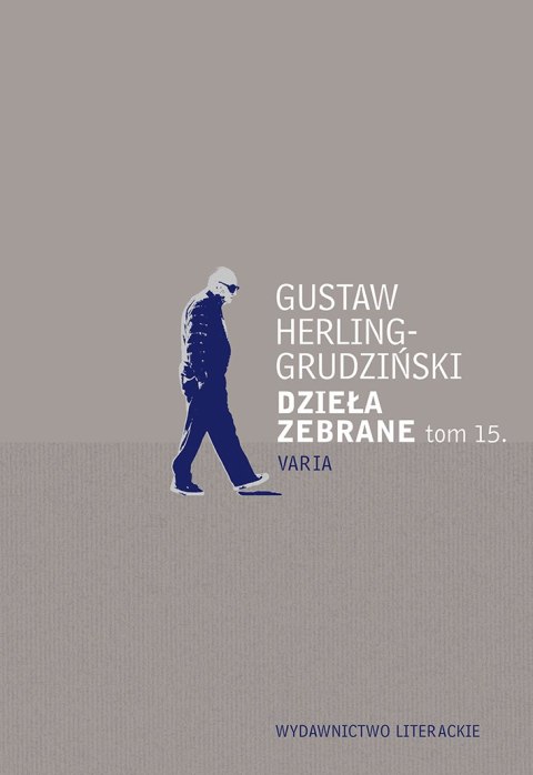 Dzieła zebrane. Tom 15 Dzieła zebrane. Tom 15