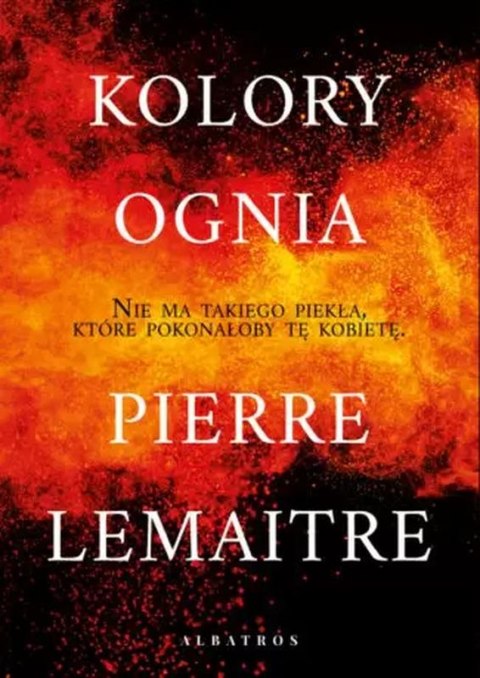 Kolory ognia. Dzieci katastrofy. Tom 2 Kolory ognia. Dzieci katastrofy. Tom 2