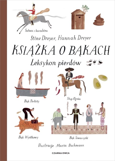 Książka o bąkach. Leksykon pierdów Książka o bąkach. Leksykon pierdów