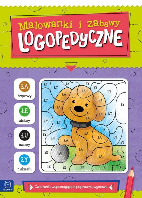 Malowanki i zabawy logopedyczne. Ćwiczenia wspomagające poprawną wymowę Malowanki i zabawy logopedyczne. Ćwiczenia wspomagające poprawną wymowę