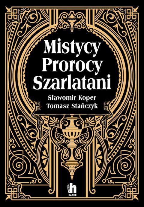 Mistycy, prorocy, szarlatani Mistycy, prorocy, szarlatani