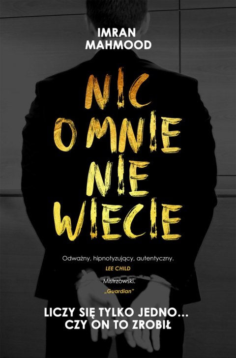 Nic o mnie nie wiecie Nic o mnie nie wiecie