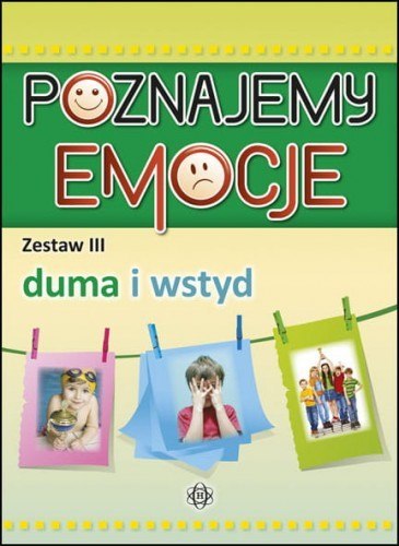 Poznajemy emocje 3 Duma i wstyd Poznajemy emocje 3 Duma i wstyd