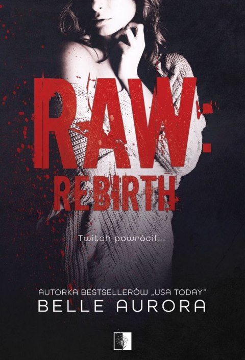 Raw rebirth. Raw family. Tom 3 Raw rebirth. Raw family. Tom 3