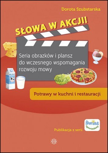 Słowa w akcji! Potrawy w kuchni i restauracji Słowa w akcji! Potrawy w kuchni i restauracji
