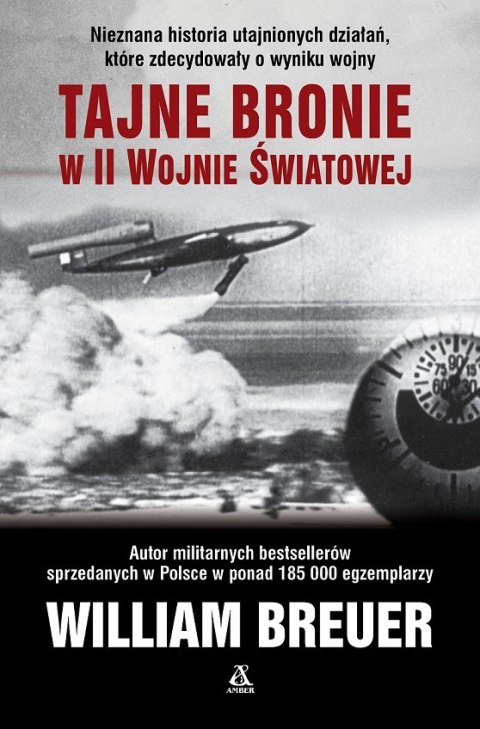 Tajne bronie w II wojnie światowej Tajne bronie w II wojnie światowej