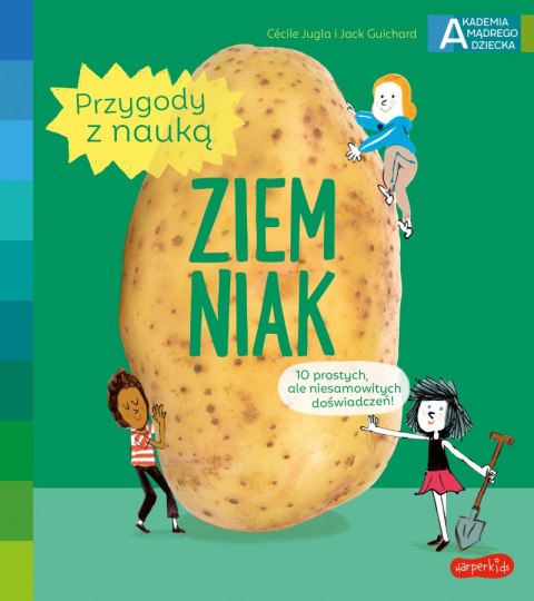 Ziemniak. Akademia mądrego dziecka. Przygody z nauką Ziemniak. Akademia mądrego dziecka. Przygody z nauką