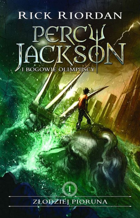 Złodziej pioruna. Percy Jackson i bogowie olimpijscy. Tom 1 wyd. 2022 Złodziej pioruna. Percy Jackson i bogowie olimpijscy. Tom 1 wyd. 2022