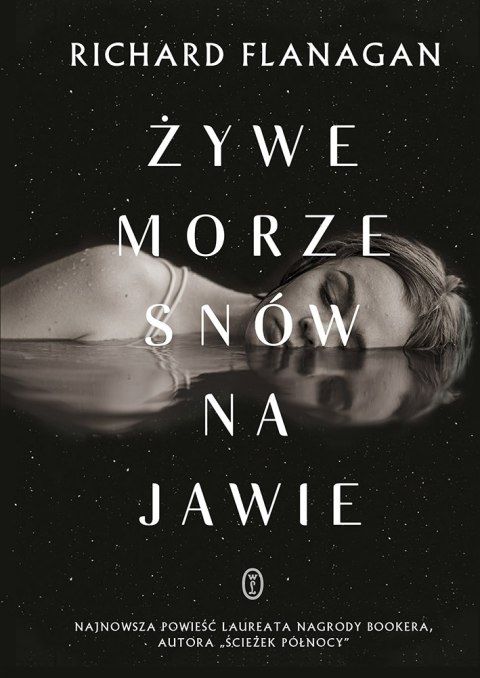 Żywe morze snów na jawie Żywe morze snów na jawie