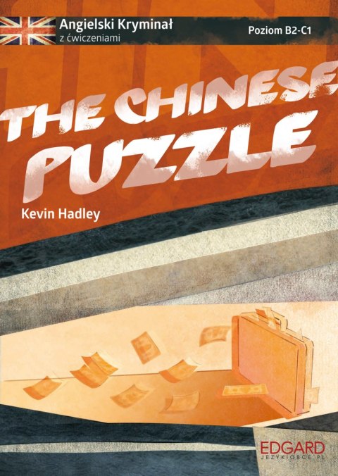 Angielski. Kryminał z ćwiczeniami. The Chinese Puzzle wyd. 2 Angielski. Kryminał z ćwiczeniami. The Chinese Puzzle wyd. 2
