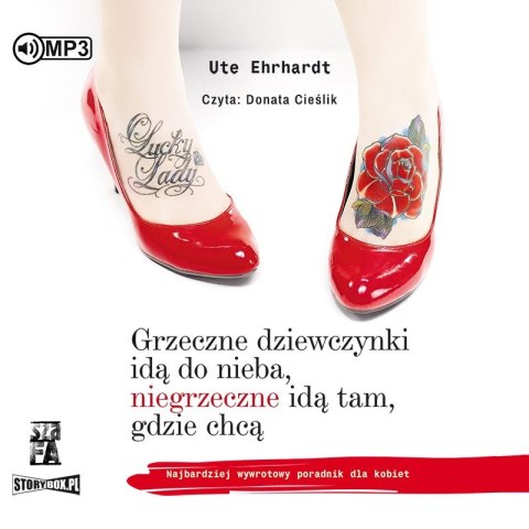CD MP3 Grzeczne dziewczynki idą do nieba, niegrzeczne idą tam, gdzie chcą CD MP3 Grzeczne dziewczynki idą do nieba, niegrzeczne idą tam, gdzie chcą