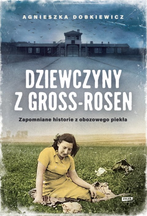 Dziewczyny z Gross-Rosen wyd. 2022 Dziewczyny z Gross-Rosen wyd. 2022