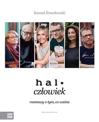 Halo człowiek rozmowy o tym co ważne Halo człowiek rozmowy o tym co ważne