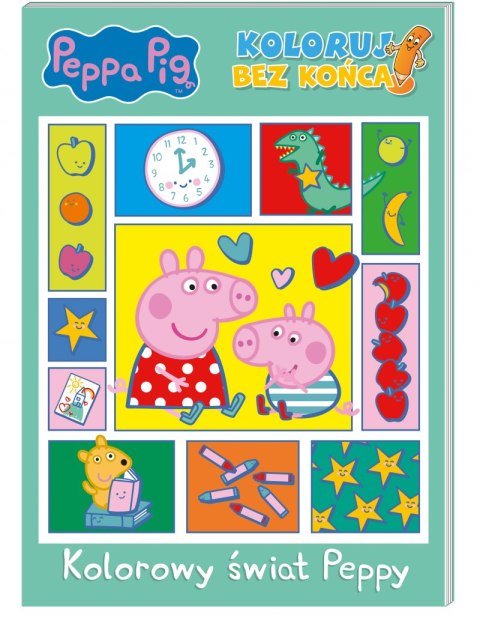 Kolorowy świat Peppy. Koloruj bez końca! Świnka Peppa Kolorowy świat Peppy. Koloruj bez końca! Świnka Peppa