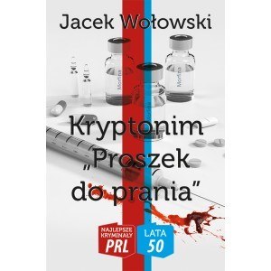 Kryptonim "Proszek do prania" Kryptonim "Proszek do prania"