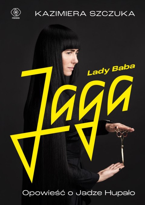 Lady Baba Jaga. Opowieść o Jadze Hupało Lady Baba Jaga. Opowieść o Jadze Hupało