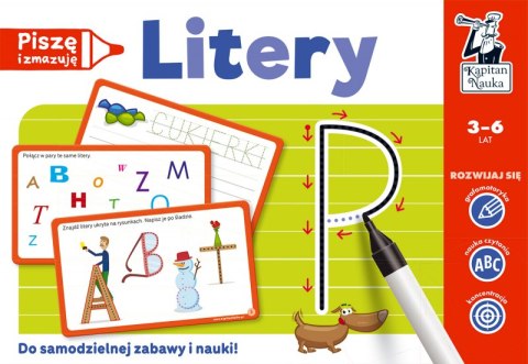 Litery. Piszę i zmazuję. Kapitan Nauka wyd. 4 Litery. Piszę i zmazuję. Kapitan Nauka wyd. 4
