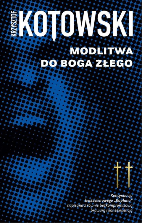 Modlitwa Do Boga Złego. Kapłan. Tom 2 Modlitwa Do Boga Złego. Kapłan. Tom 2