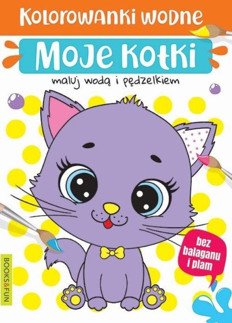 Moje kotki. Kolorowanki wodne Moje kotki. Kolorowanki wodne