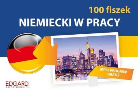 Niemiecki w pracy. 100 Fiszek wyd. 2 Niemiecki w pracy. 100 Fiszek wyd. 2