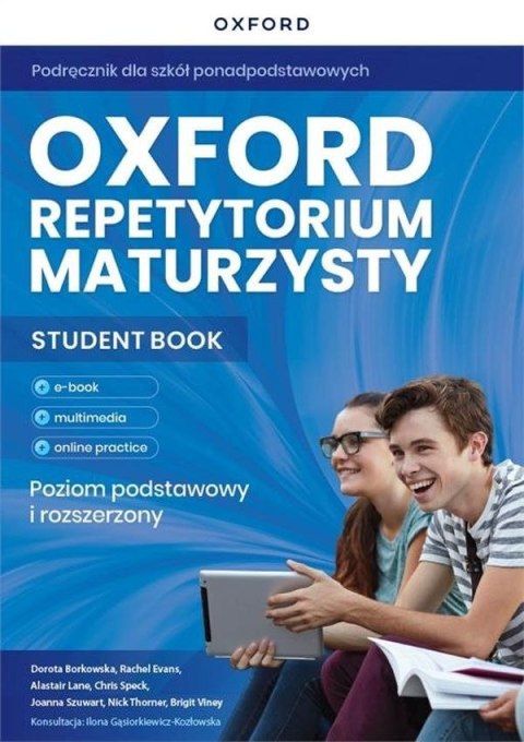 Oxford Repetytorium maturzysty Matura 2023 Poziom podstawowy i rozszerzony + Online Practice Oxford Repetytorium maturzysty Matura 2023 Poziom podstawowy i rozszerzony + Online Practice