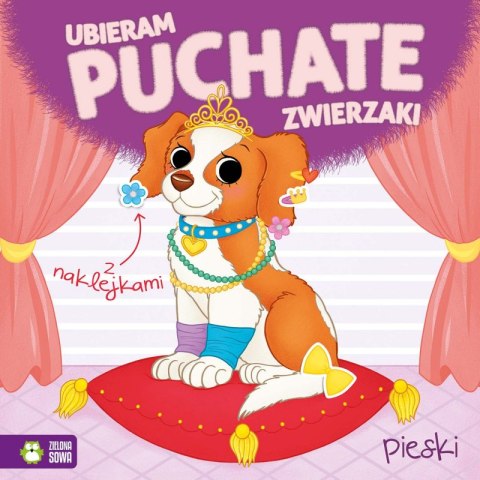 Pieski. Ubieram puchate zwierzaki Pieski. Ubieram puchate zwierzaki