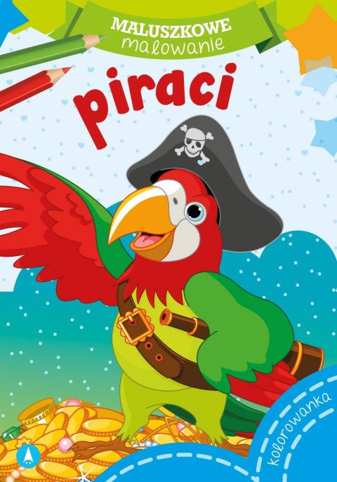 Piraci. Maluszkowe malowanie Piraci. Maluszkowe malowanie